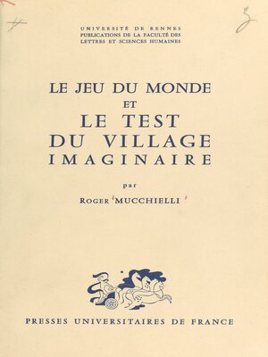 cover image of Le jeu du monde et le test du village imaginaire (1)